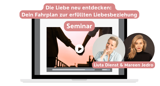 Online-Seminar Die Liebe neu entdecken